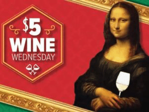 $5 Wine Wednesday at Buca di Beppo